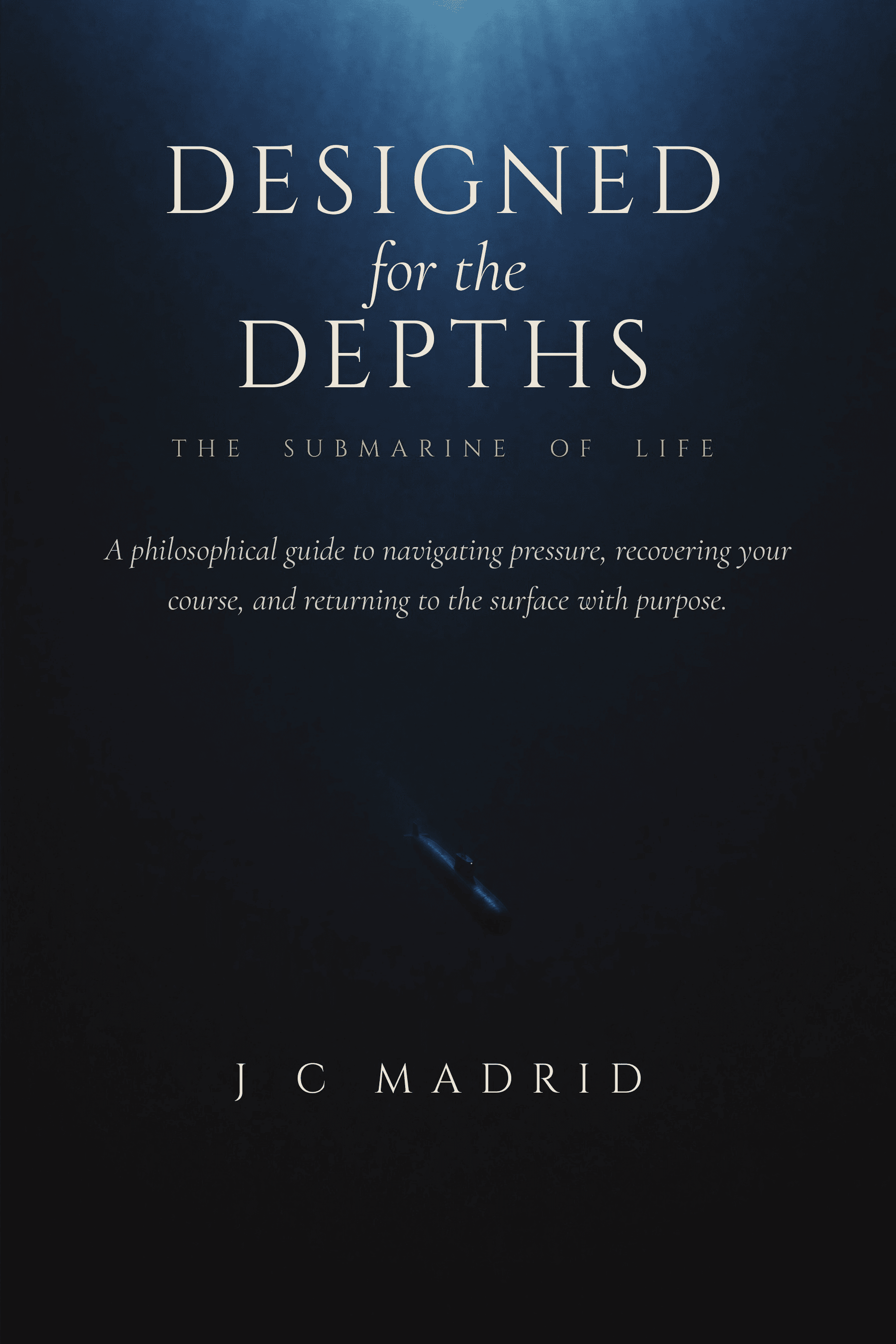 Cover of Designed for the Depths: The Submarine of Life